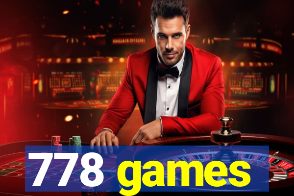 778 games